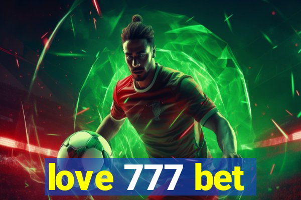 love 777 bet